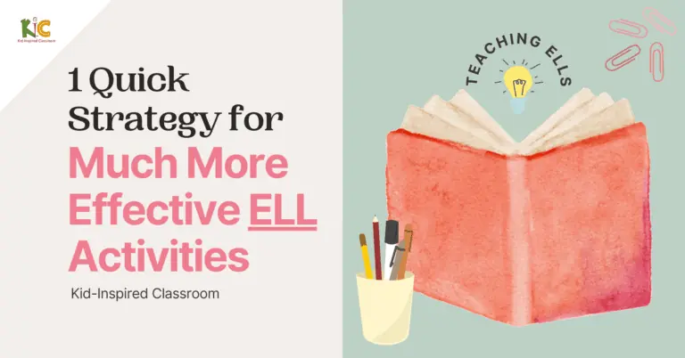 1 Quick Strategy for Much More Effective ELL Activities