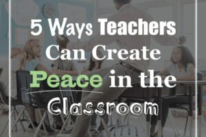 Teachers, peace, classroom.