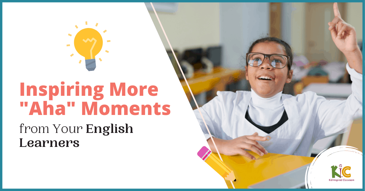 aha moments, English learners, inductive learning for ells