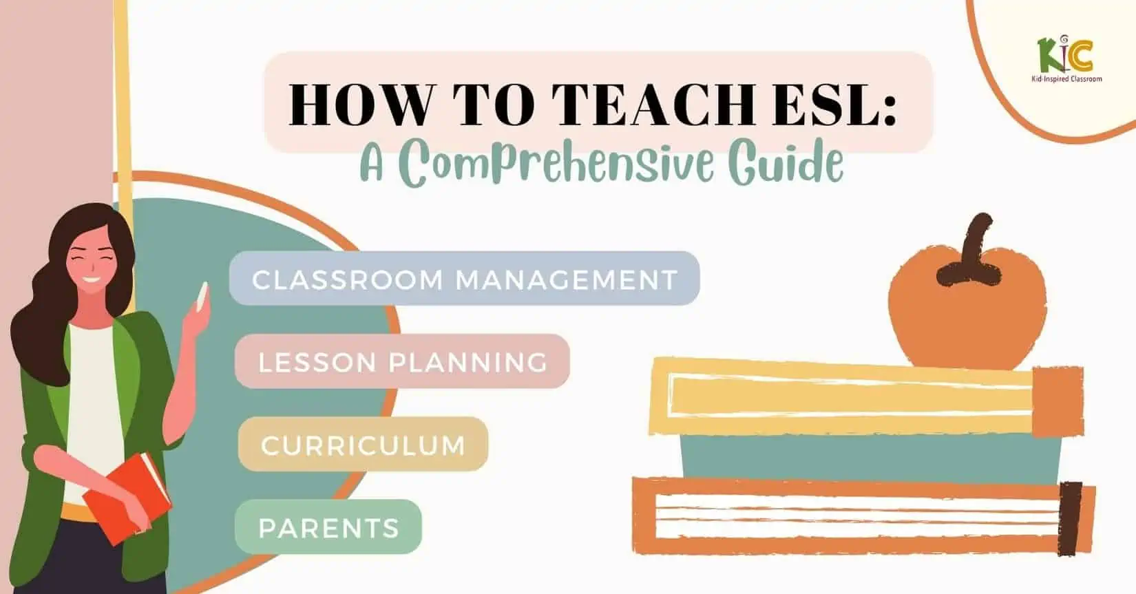 Comprehensive guide for teaching ESL.