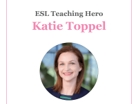 Katie Toppel ESL Teaching Hero (600x600)