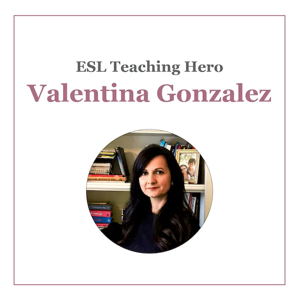 Valentina Gonzalez ESL Teaching Hero (600x600)