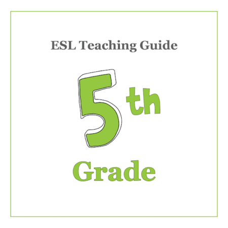 ESL Teaching Curriculum Guide - 5th Grade