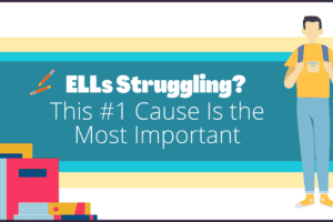 ELLs-Struggling-This-1-Cause-Is-the-Most-Important