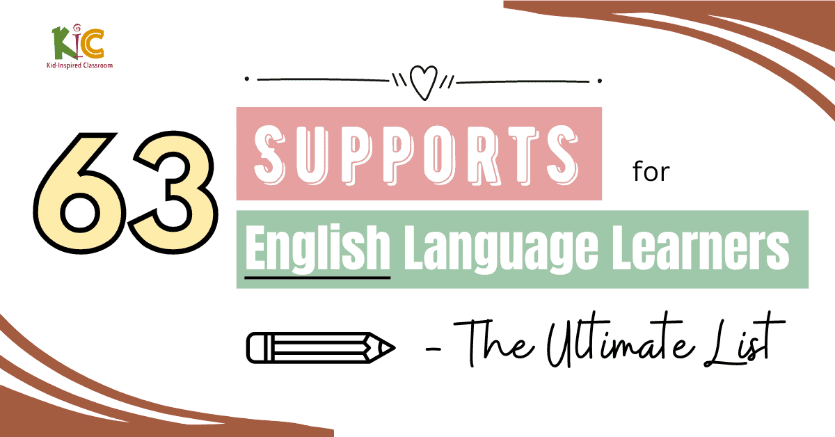 63 Supports for English Language Learners - The Ultimate List, accompanied by a pencil illustration and the KC Inspired Classroom logo.