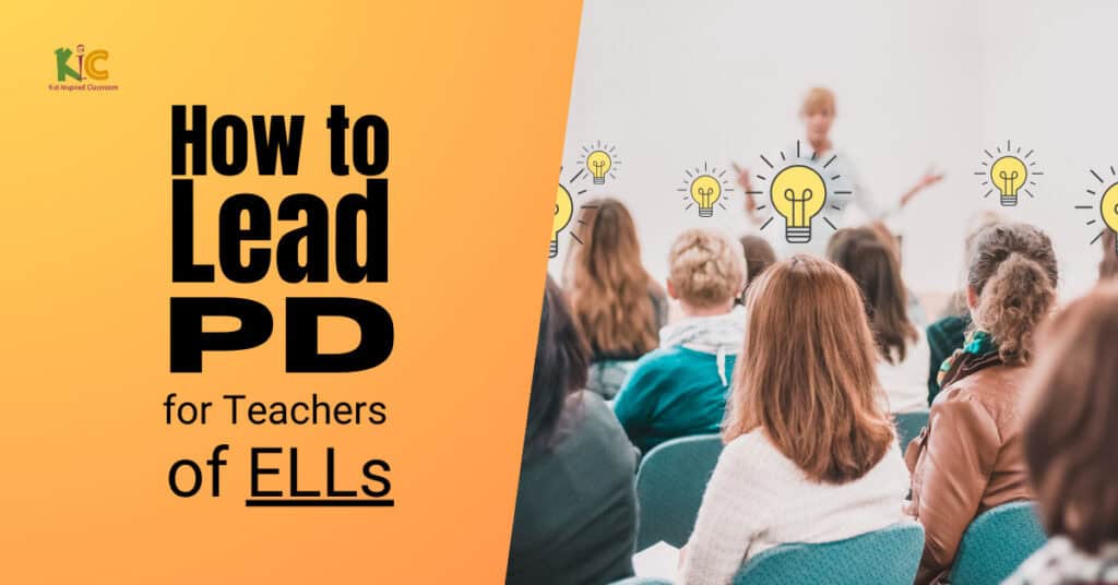 How to Lead Professional Development for Teachers of ELLs