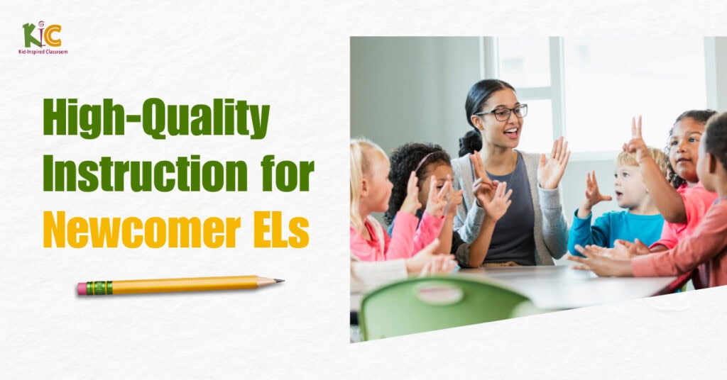 6 Steps for High Quality Instruction for ELL Newcomers